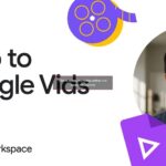 Google Vids: أدوات الذكاء الاصطناعي لتحسين إنتاج الفيديو وتسهيل العملية