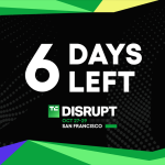 TechCrunch Disrupt 2025 6 days left
