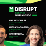 TechCrunch Disrupt 2025 Alison Wagonfeld, Max Altschuler, Marc Manara