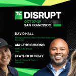 TechCrunch Disrupt 2025 Anh-Tho Chuon, David Hall, and Heather Doshay