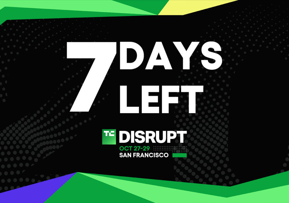 TechCrunch Disrupt 2025 7 days