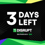 TechCrunch Disrupt 2025 3 days left