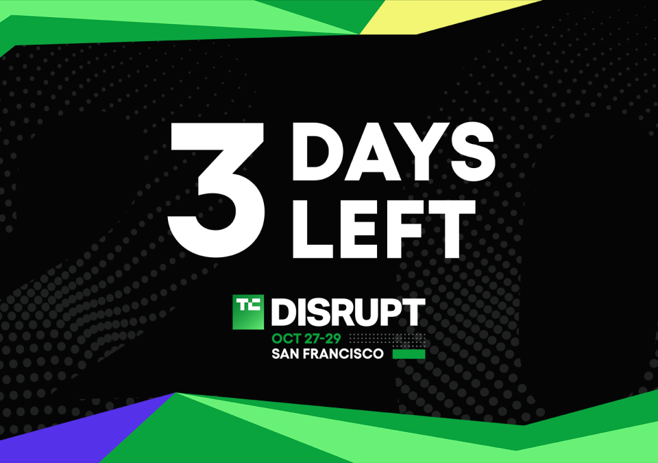 TechCrunch Disrupt 2025 3 days left