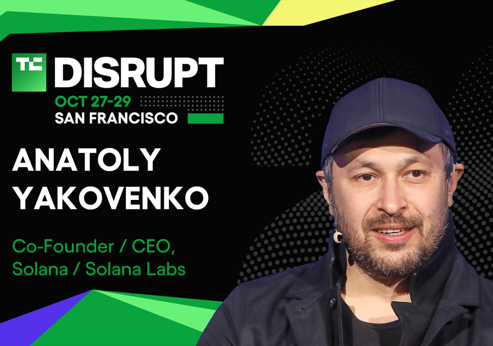TechCrunch Disrupt 2025 Anatoly Yakovenko